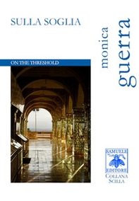 Sulla soglia. On the threshold - Librerie.coop