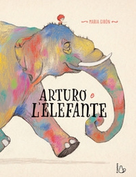 Arturo e l'elefante - Librerie.coop