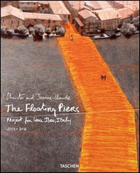 Christo and Jeanne-Claude. The floating piers. Project for lake Iseo, Italy 2014-2016. Ediz. italiana e inglese - Librerie.coop