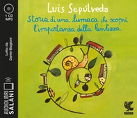 Storia di una lumaca che scoprì l'importanza della lentezza letto da Dante Biagioni. Audiolibro. CD Audio formato MP3 - Librerie.coop