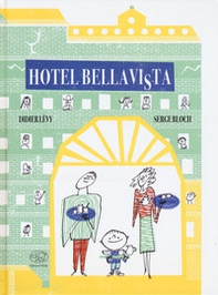 Hotel Bellavi(s)ta - Librerie.coop