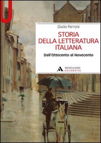 Storia della letteratura italiana. Dall'Ottocento al Novecento - Librerie.coop