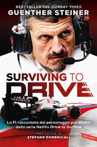 Surviving to drive. La F1 raccontata dal personaggio più amato della serie Netflix «Drive to survive» - Librerie.coop