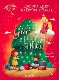 Grace e l'angelo di Natale. My angels - Librerie.coop