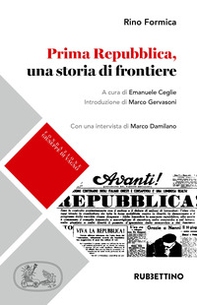 Prima Repubblica, una storia di frontiere - Librerie.coop