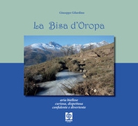 La Bisa di Oropa. Aria biellese curiosa, dispettosa, confidente e divertente - Librerie.coop