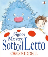 Signor Mostro SottoilLetto - Librerie.coop