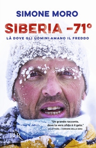 Siberia -71°. Là dove gli uomini amano il freddo - Librerie.coop