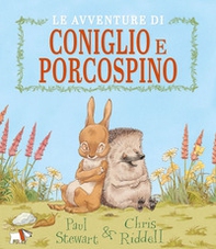 Le avventure di Coniglio e Porcospino - Librerie.coop