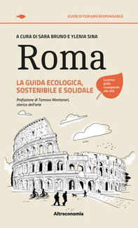 Roma. La guida ecologica, sostenibile e solidale - Librerie.coop