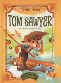 Tom Sawyer. Piccola libreria dei classici - Librerie.coop