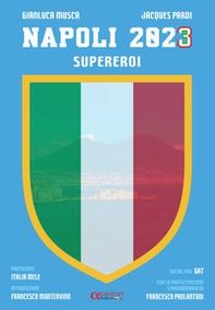 Napoli 2023. Supereroi - Librerie.coop