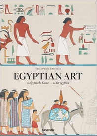 Émile Prisse D'Avennes. Egyptian art. Ediz. inglese, francese e tedesca - Librerie.coop