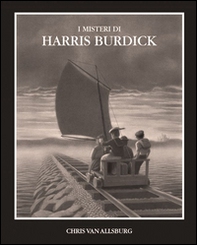 I misteri di Harris Burdick - Librerie.coop