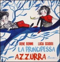La principessa Azzurra - Librerie.coop