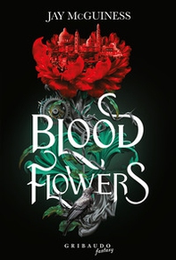 Blood flowers - Librerie.coop
