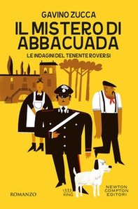 Il mistero di Abbacuada. Le indagini del tenente Roversi - Librerie.coop