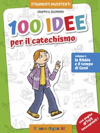 100 idee per il catechismo - Librerie.coop