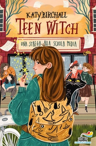 Teen Witch. Una strega alla scuola media - Librerie.coop